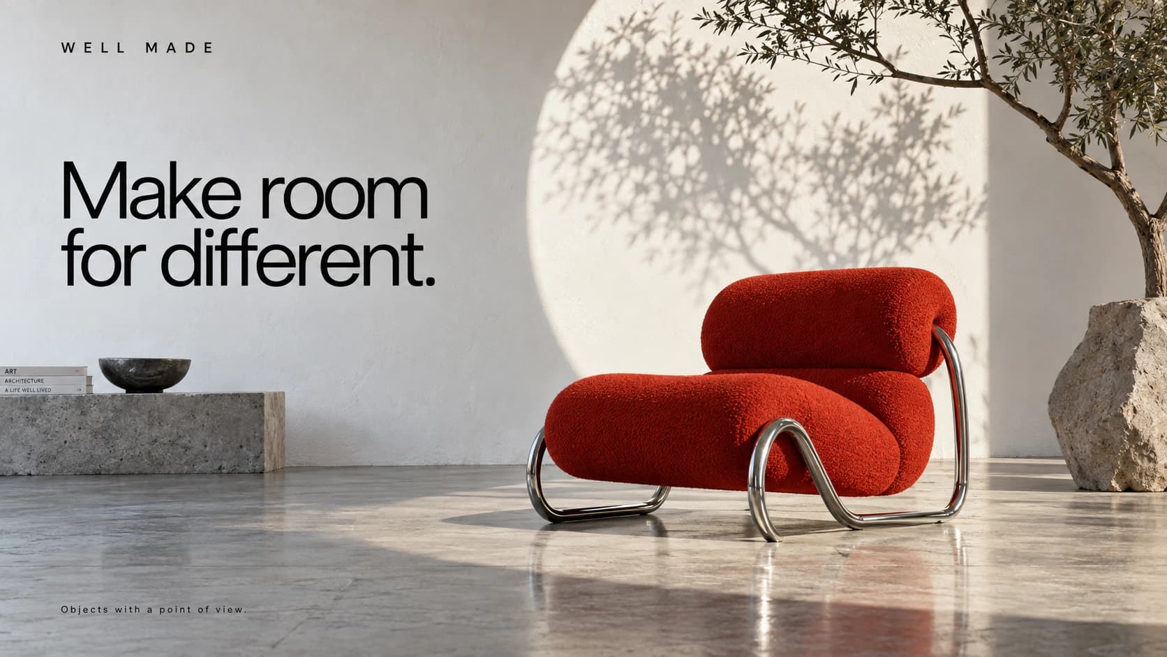 Red sculptural chair in a sunlit interior with the Well Made headline Make room for different