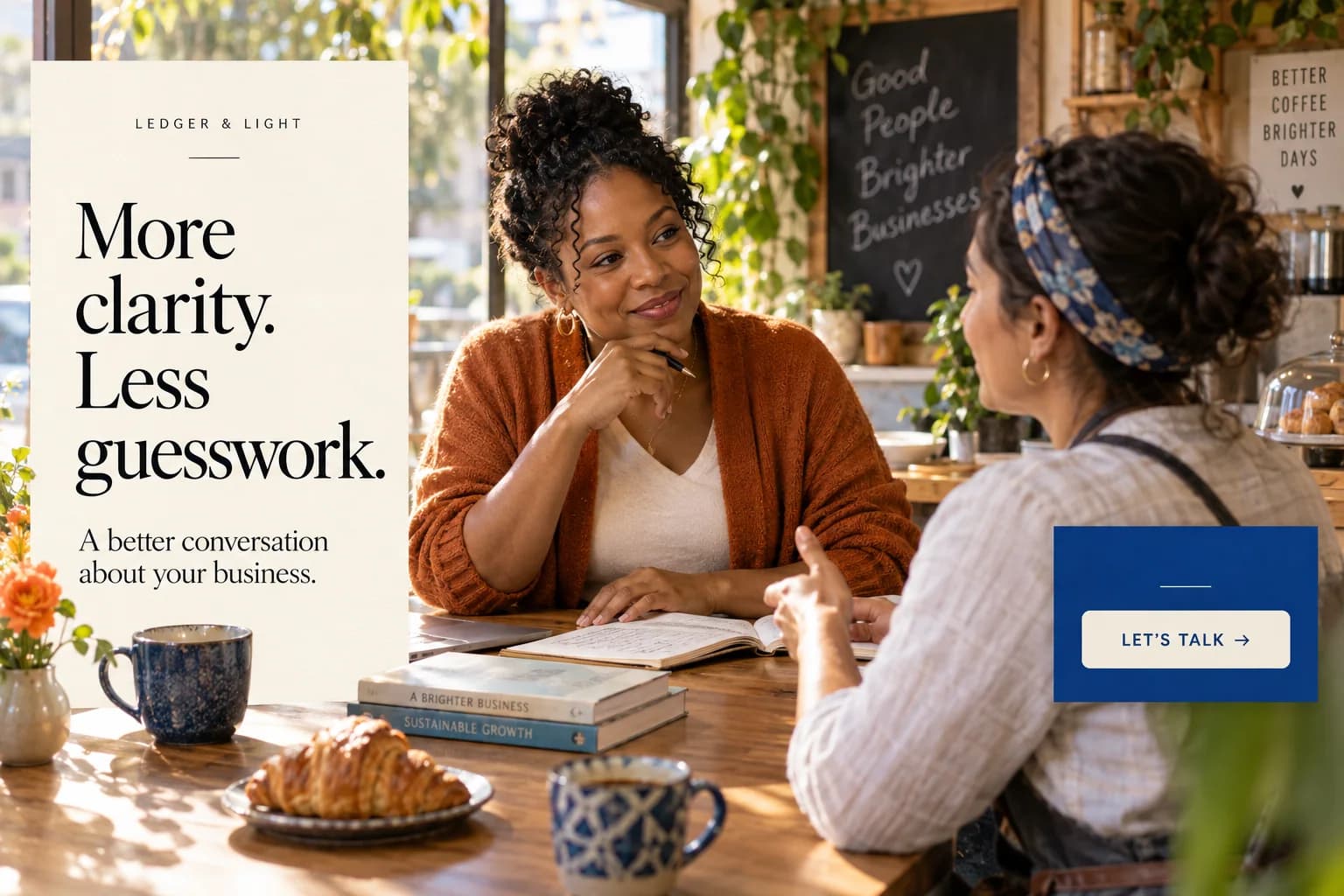 An accountant meets a cafe owner beside a warm advisory-services campaign inviting a clearer business conversation.